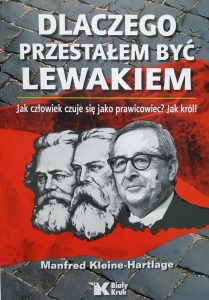 „Dlaczego przestałem być lewakiem”. To trzeba przeczytać…