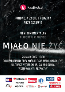 Zapraszamy na film pt. „Miało nie żyć”. 26. maja, godz. 16.00, dom parafialny.