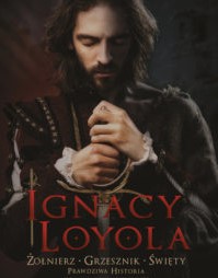 Zapraszamy na film „Ignacy Loyola” (niedziela, 22.09. godz. 16.00)