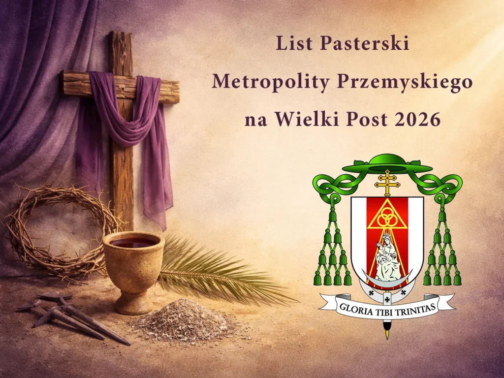 List Pasterski Metropolity Przemyskiego na Wielki Post 2026